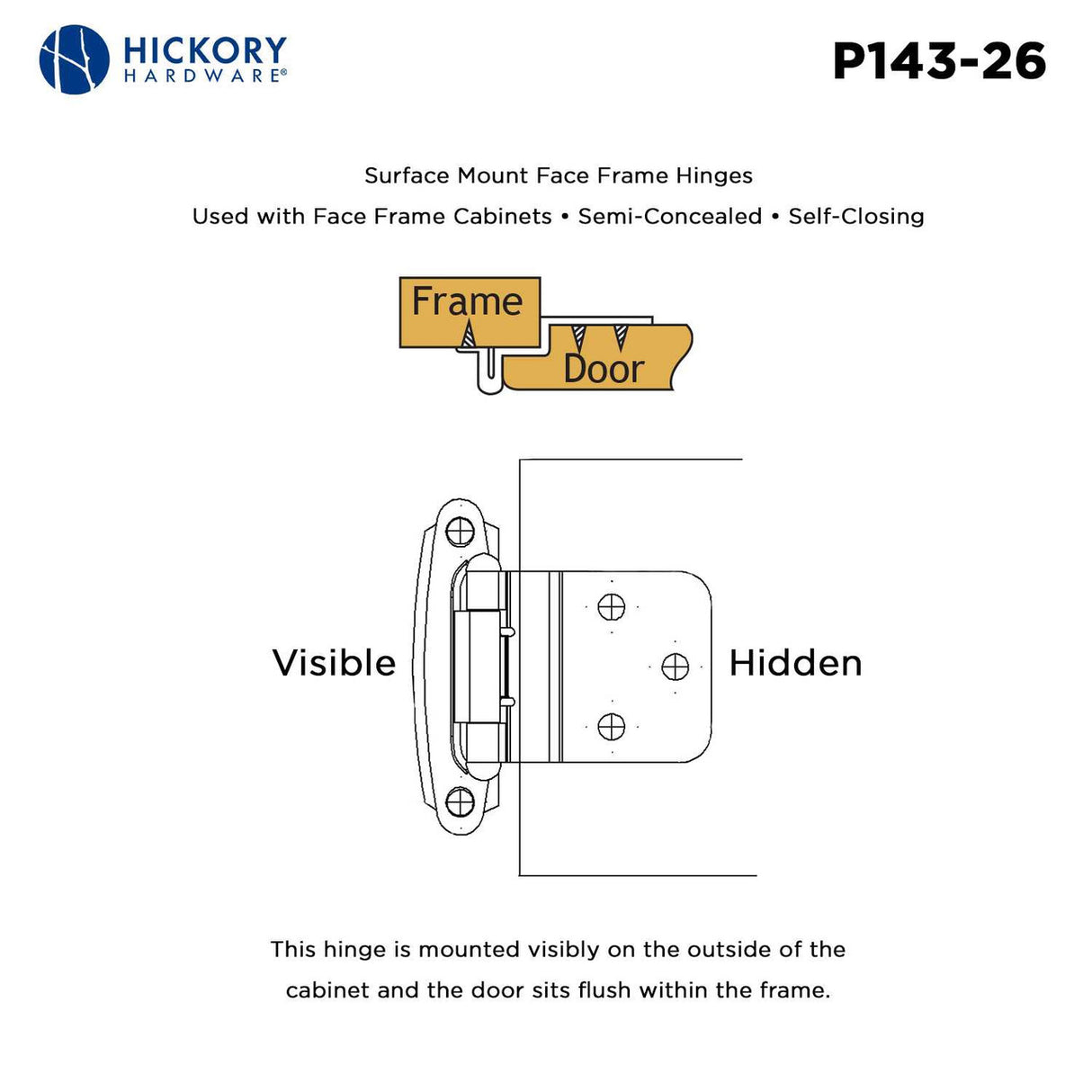 Polished Chrome Self Closing Face Mount 3/8" Inset Cabinet Hinge from Hickory Hardware Part Number P143-26