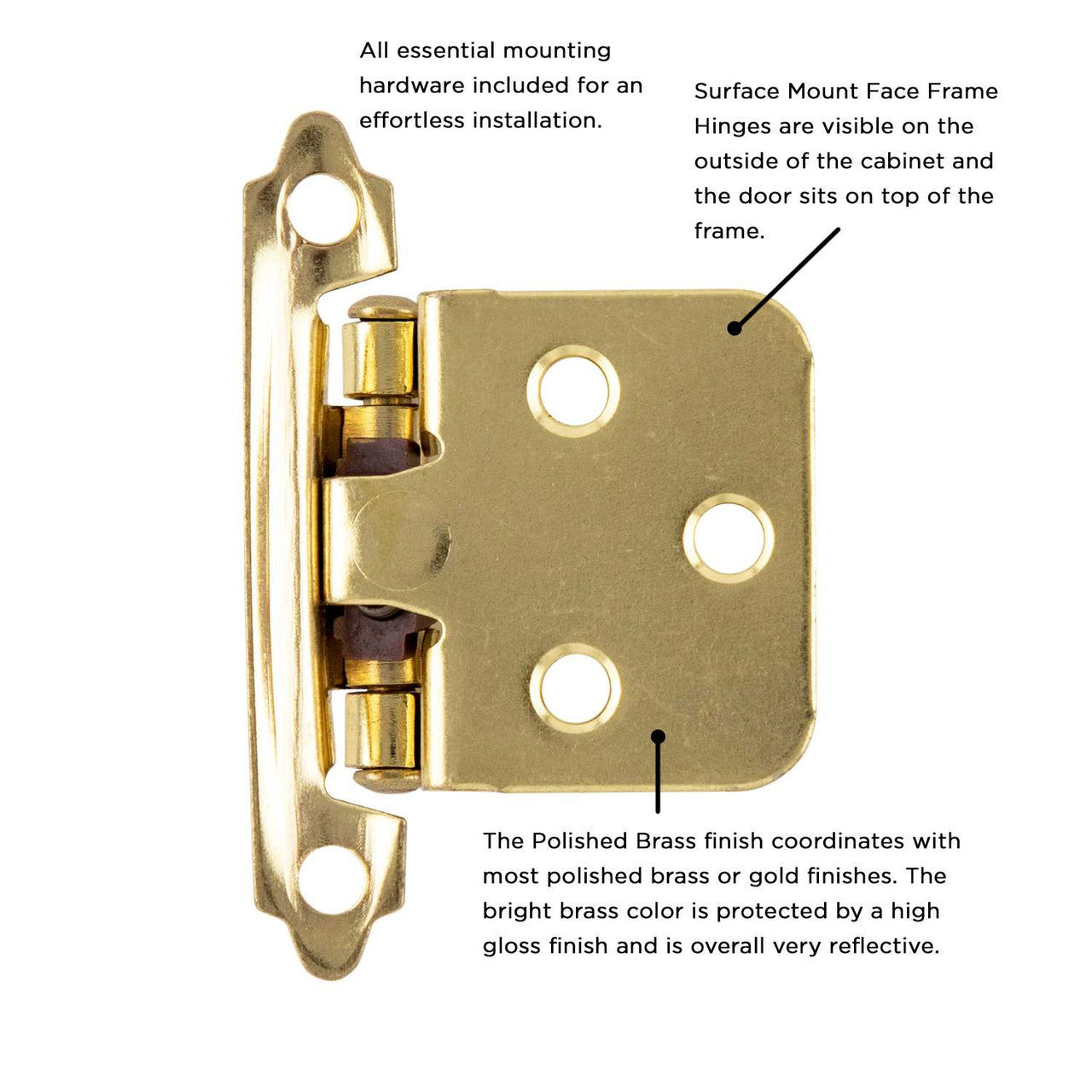 Polished Brass Self Closing Face Mount Variable Overlay Cabinet Hinge from Hickory Hardware Part Number P144-3