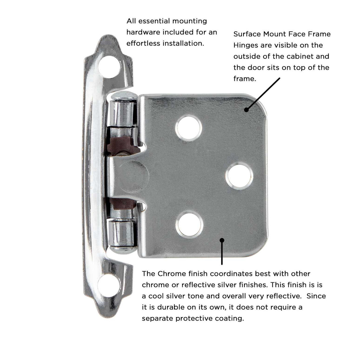 Polished Chrome Self Closing Face Mount Variable Overlay Cabinet Hinge from Hickory Hardware Part Number P144-26