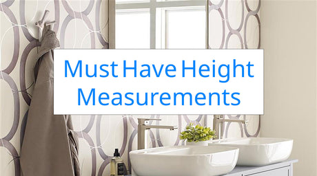 Must Have Height Measurements