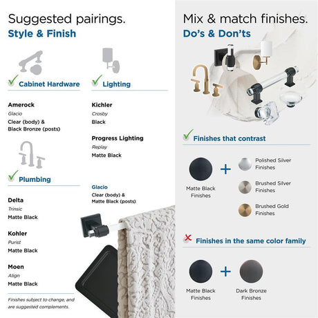 AMEROCK Glacio Towel Bar in Clear and Matte Black 8" BH36065CMB Suggested Pairings