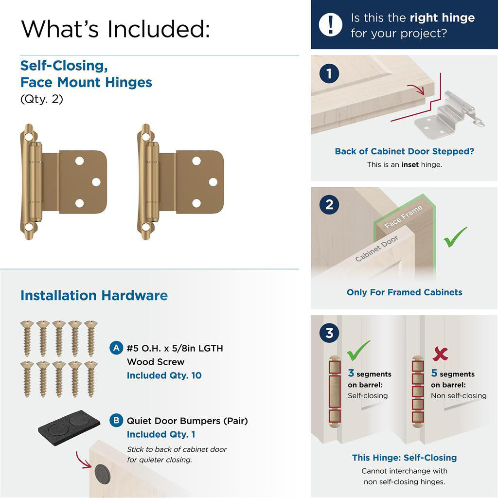 AMEROCK Scalloped Edge Self Closing Face Mount 3/8" Inset Cabinet Hinge (pair) in Champagne Bronze BPR7928CZ What's Included