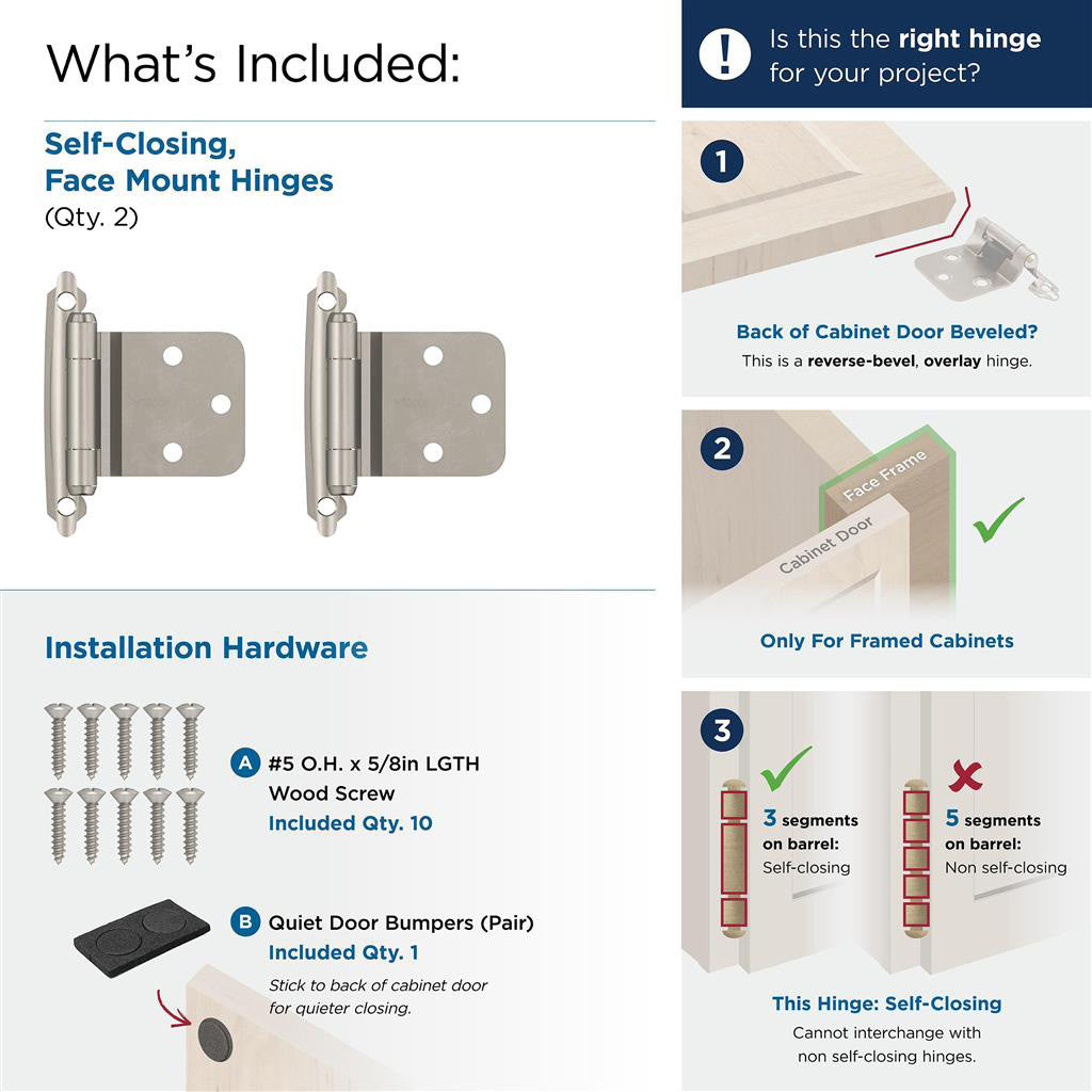 AMEROCK Self Closing Reverse Bevel Variable Overlay Cabinet Hinge (pair) in Satin Nickel BPR7630G10 What's Included