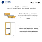 Hickory Single Demountable 1/2" Overlay Partial Wrap Cabinet Hinge (pair) in Satin Nickel P5313-SN Frame